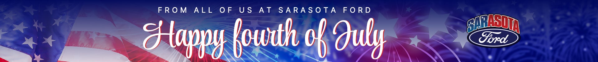 Happy Fourth of July from Sarasota Ford